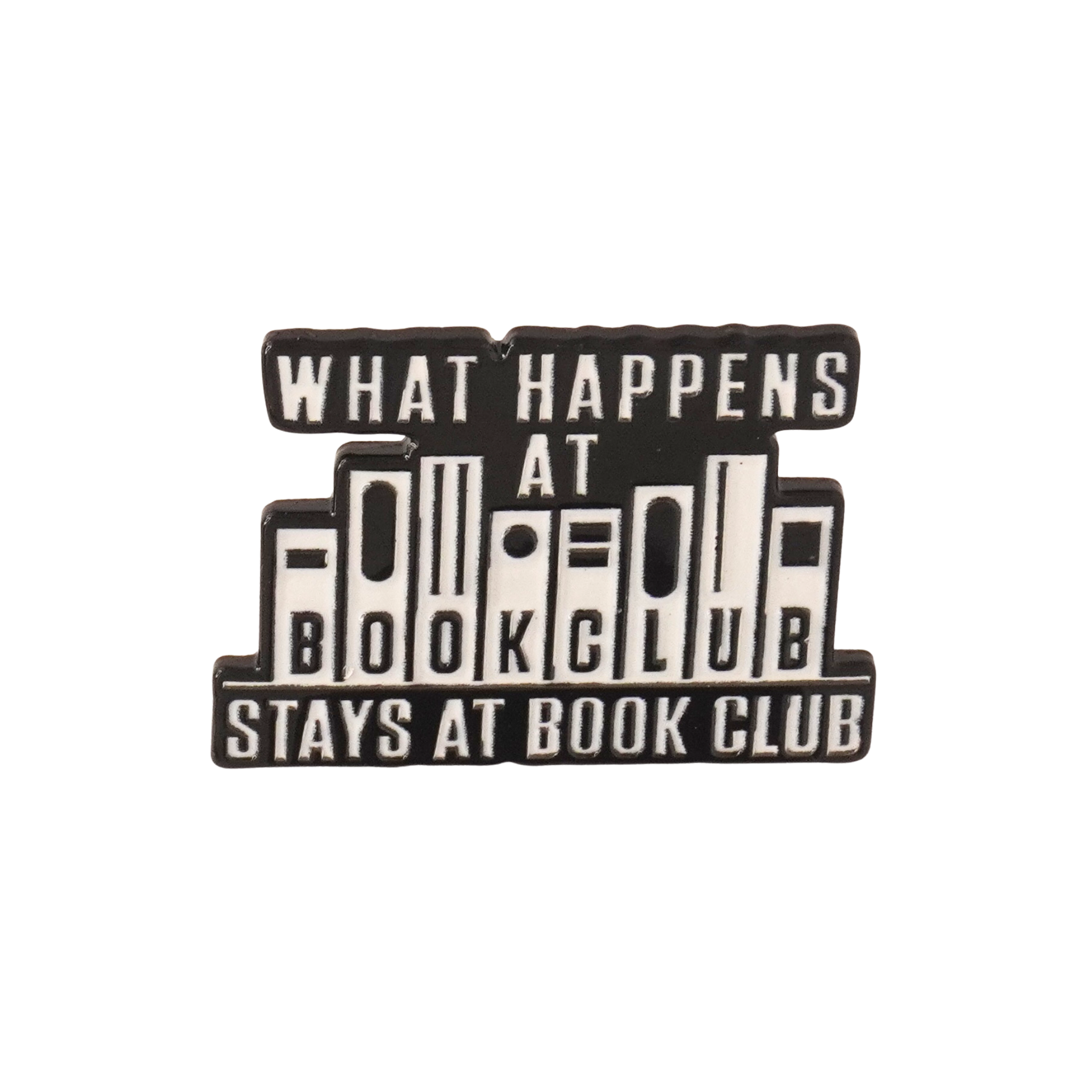 What Happens at Book Club Stays at Book Club - Pin